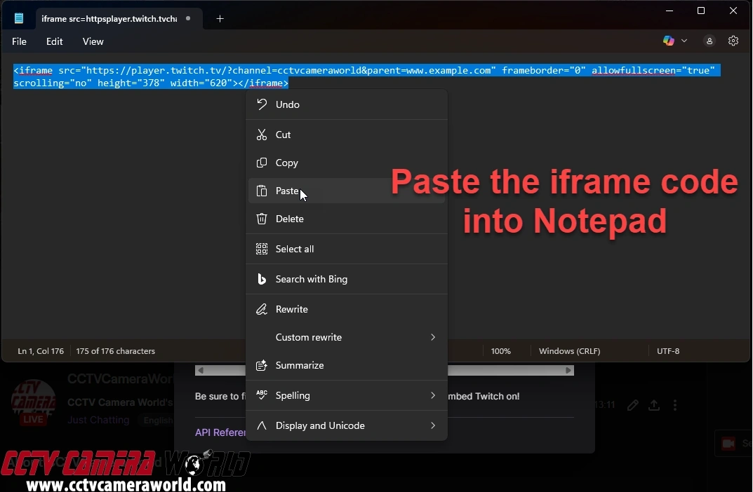 Paste the iframe code into Notepad