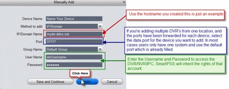 Manually adding your camera or NVR in SmartPSS with a DDNS entry.