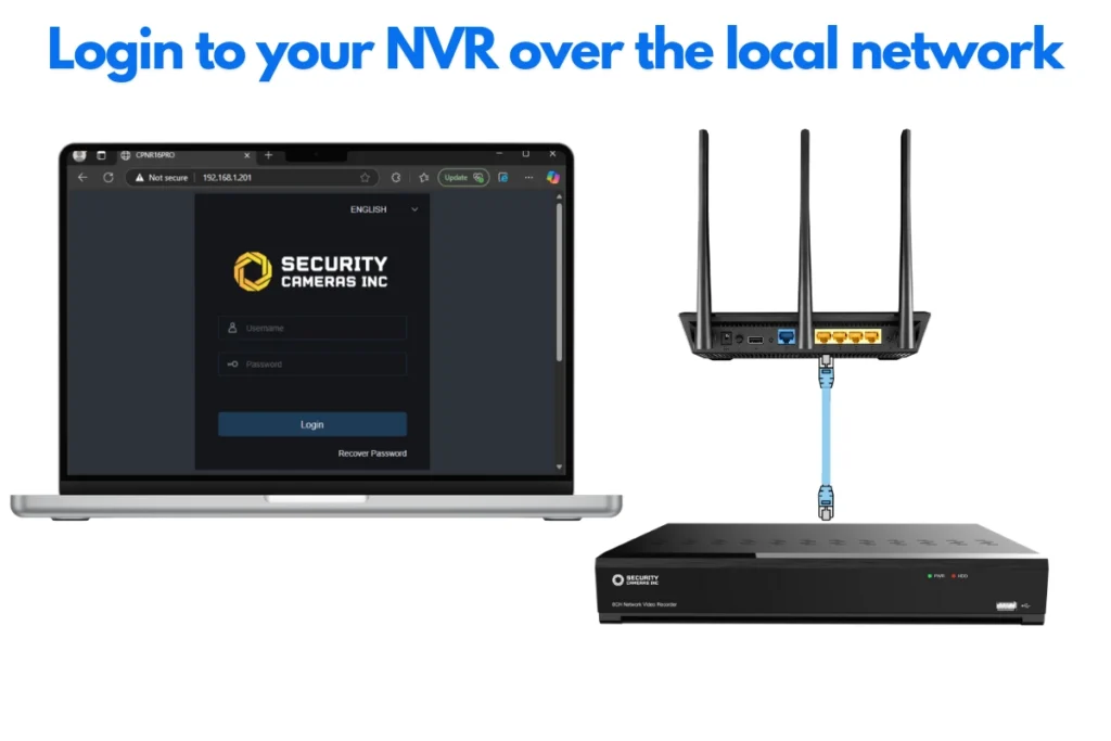 Login to your NVR or DVR web interface over the local network