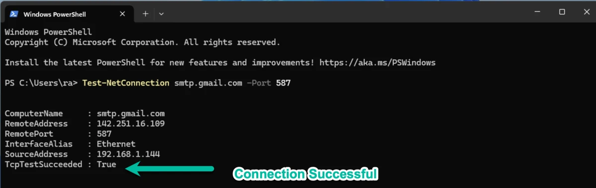 PowerShell showing TcpTestSucceeded : True for Test-NetConnection smtp.gmail.com -Port 587