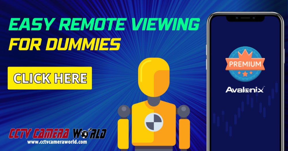 Remote Viewing Avalonix Premium Series Camera Systems